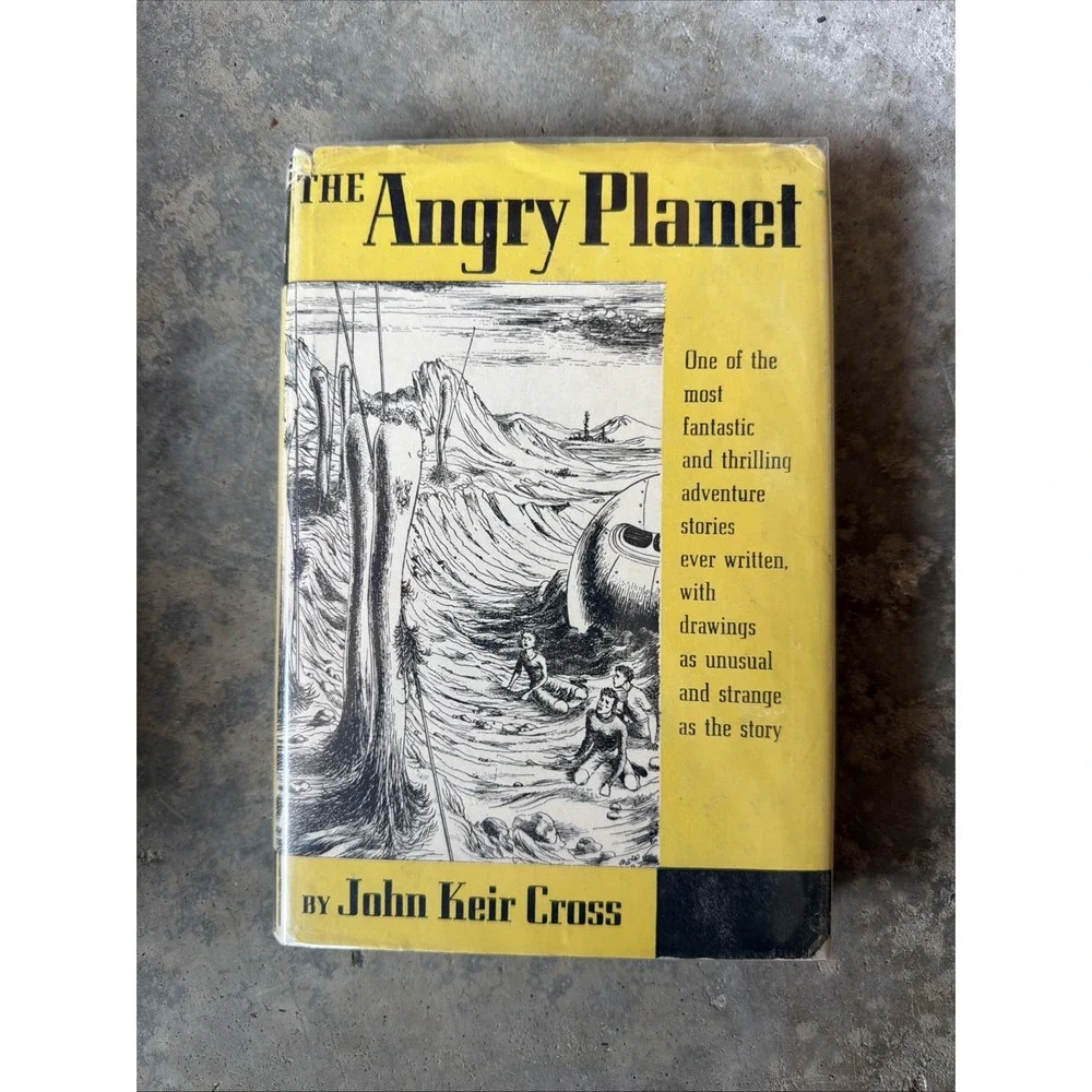 The Angry Planet by John Keir Cross 1946 FIRST ED DJ SLIP COVER